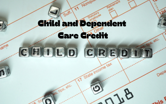 How To Make Child And Dependent Care Credit