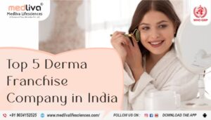 Top 5 Derma Franchise Companies in India