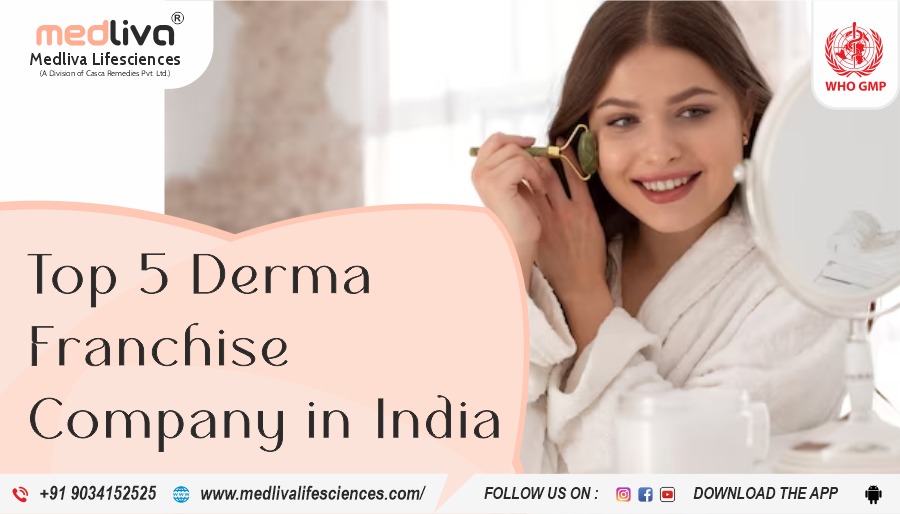 Top 5 Derma Franchise Companies in India