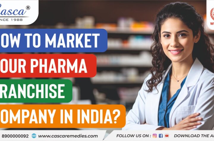 How to market your pharma franchise company in India